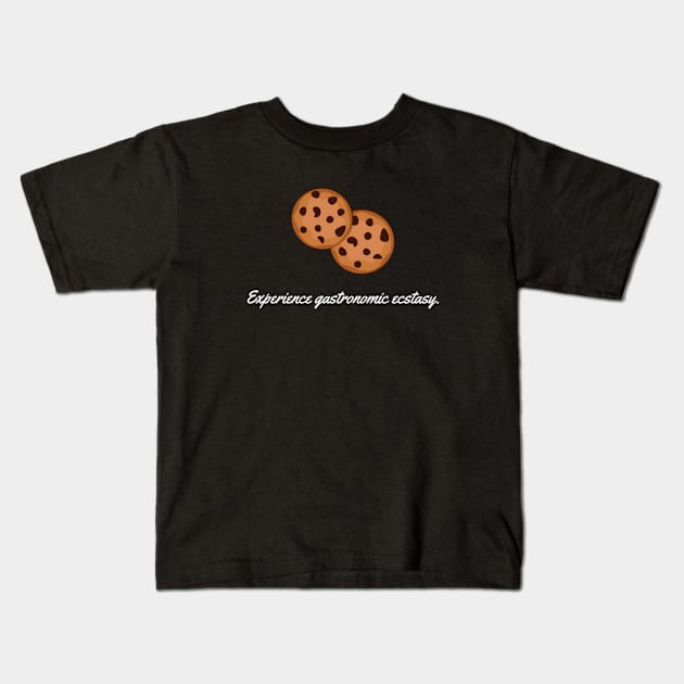 Experience gastronomic ecstasy. Kids T-Shirt by Nour